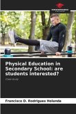 Physical Education in Secondary School: are students interested?