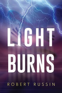 Light Burns - Russin, Robert