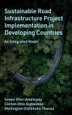 Sustainable Road Infrastructure Project Implementation in Developing Countries