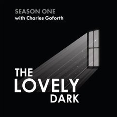 The Lovely Dark: Season One - Goforth, Charles