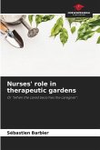 Nurses' role in therapeutic gardens
