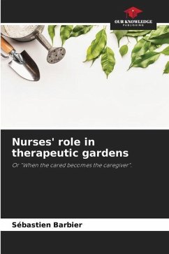 Nurses' role in therapeutic gardens - Barbier, Sébastien