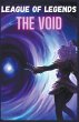 League of Legends The VOID - Bild 1