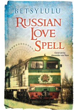 Russian Love Spell - ., BetsyLulu