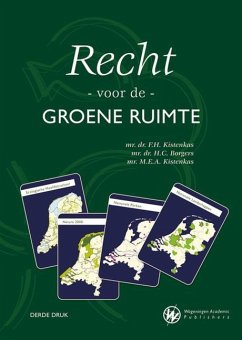 Recht Voor de Groene Ruimte - Kistenkas, F. H.; Borgers, H. C.; Kistenkas, M. E. a.
