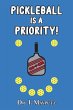 Pickleball is a Priority - Bild 1