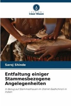 Entfaltung einiger Stammesbezogene Angelegenheiten - Shinde, Saroj