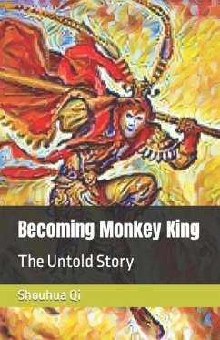 Becoming Monkey King - Qi, Shouhua