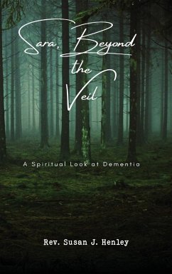 Sara, Beyond the Veil - Henley, Rev. Susan J.