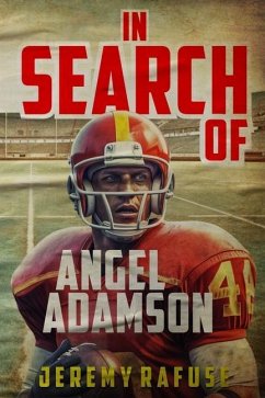 In Search of Angel Adamson - Rafuse, Jeremy