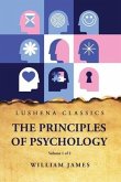 The Principles of Psychology Volume 1 of 2