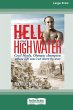 Hell and High Water [Large Print 16pt] - Bild 1