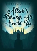 Allah's Blessings All Around Us