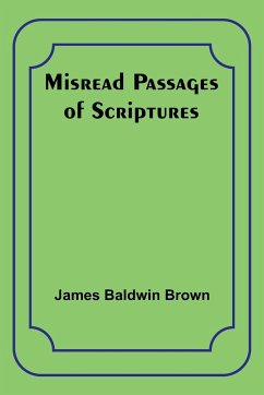 Misread Passages of Scriptures - Brown, James Baldwin