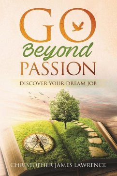 Go Beyond Passion - Lawrence, Christopher James