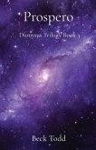 Prospero: Dionysus Trilogy Book 3