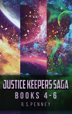Justice Keepers Saga - Books 4-6 - Penney, R. S.