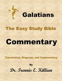 Galatians: The Easy Study Bible Commentary (The Easy Study Bible Commentary Series, #48) (eBook, ePUB)