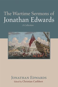 The Wartime Sermons of Jonathan Edwards (eBook, ePUB)