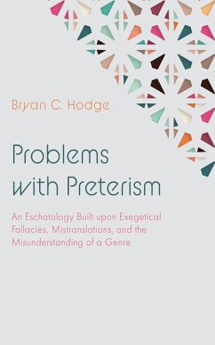 Problems with Preterism (eBook, ePUB) - Hodge, Bryan C.