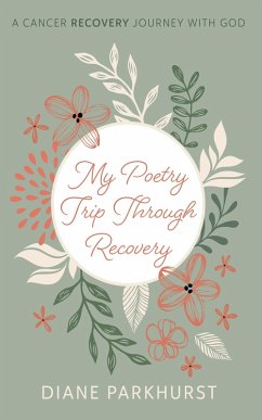 My Poetry Trip through Recovery (eBook, ePUB)