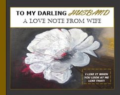 Cover To My Darling Husband, A Love Note From Wife (eBook, ePUB)