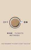 High Ticket Methods (eBook, ePUB)