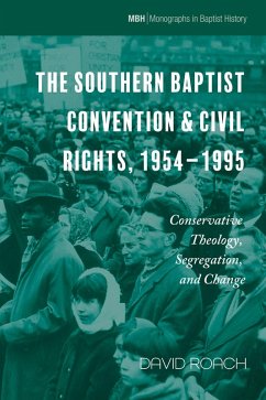 The Southern Baptist Convention & Civil Rights, 1954-1995 (eBook, ePUB)