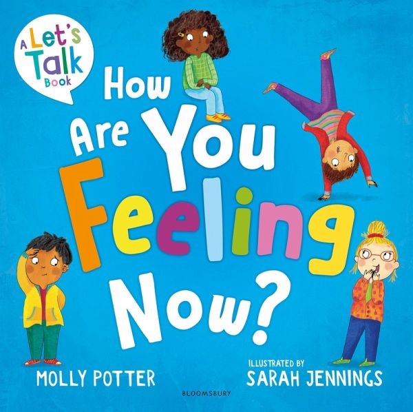 How Are You Feeling Now? (eBook, PDF) How Are You Feeling Now? (eBook, PDF)