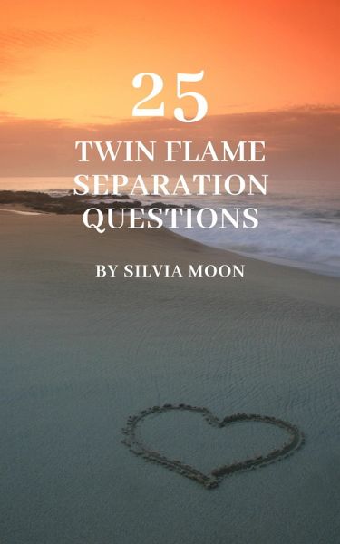 25 Popular Twin Flame Separation Questions (eBook, ePUB) 25 Popular Twin Flame Separation Questions (eBook, ePUB)