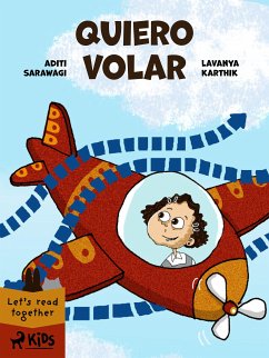 Quiero volar (fixed-layout eBook, ePUB) - Sarawagi, Aditi; Karthik, Lavanya