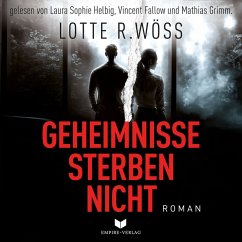 Geheimnisse sterben nicht (MP3-Download) - Wöss, Lotte R.