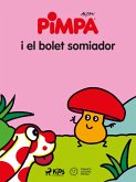 La Pimpa i el bolet somiador (eBook, ePUB)