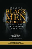 Engaging Black Men in College Through Leadership Learning (eBook, PDF)
