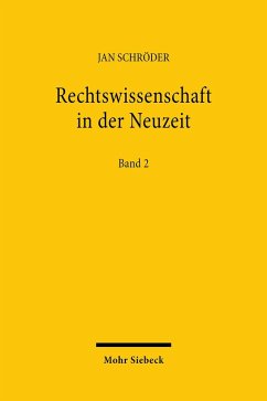 Rechtswissenschaft in der Neuzeit (eBook, PDF) - Schröder, Jan