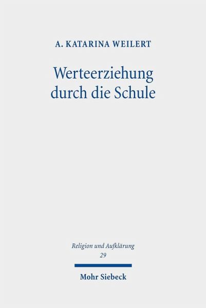 Werteerziehung durch die Schule (eBook, PDF) Werteerziehung durch die Schule (eBook, PDF)