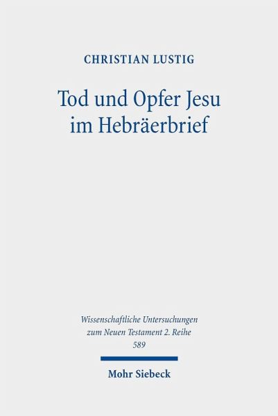 Tod und Opfer Jesu im Hebräerbrief (eBook, PDF)