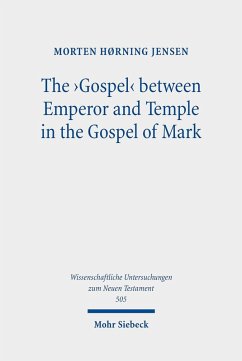 Cover The 'Gospel' between Emperor and Temple in the Gospel of Mark (eBook, PDF)