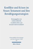 Konflikte und Krisen im Neuen Testament und ihre Bewältigungsstrategien (eBook, PDF)
