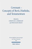 Covenant - Concepts of Berit, Diatheke, and Testamentum (eBook, PDF)