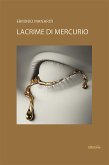 Lacrime di Mercurio (eBook, ePUB)