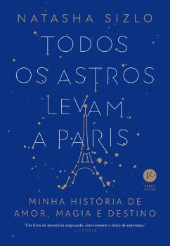 Cover Todos os astros levam a Paris (eBook, ePUB)