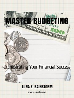 Master Budgeting (eBook, ePUB) - Z. Rainstorm, Luna