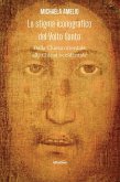 Lo stigma iconografico del Volto Santo: Dalla Chiesa orientale alla Chiesa occidentale (eBook, ePUB)