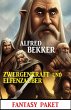 Zwergenkraft und Elfenzauber: Fantasy... - Bild 1