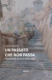 Un passato che non passa (eBook, ePUB)