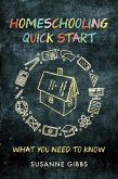 Homeschooling Quick Start (eBook, ePUB)