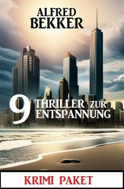 Cover 9 Thriller zur Entspannung: Krimi Paket (eBook, ePUB)