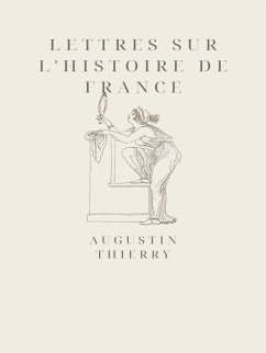 Lettres sur l'histoire de France (eBook, ePUB)