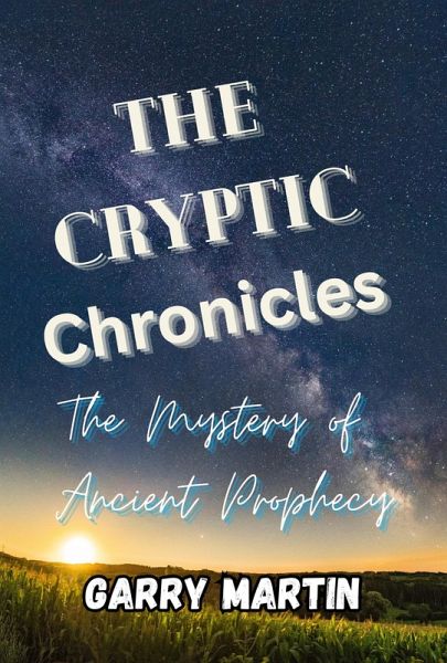 The Cryptic Chronicles (eBook, ePUB) The Cryptic Chronicles (eBook, ePUB)